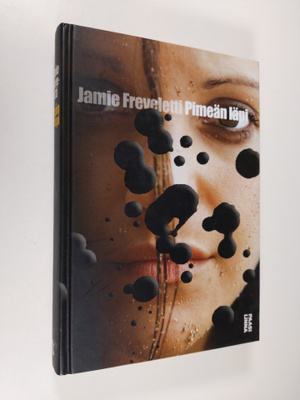 Jamie Freveletti : Pimeän läpi