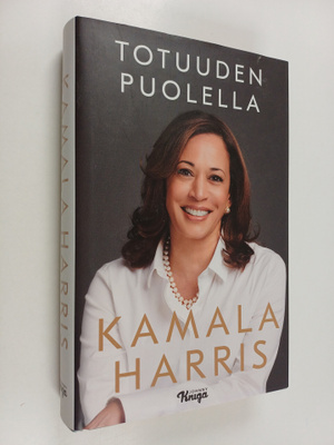Kamala Harris : Totuuden puolella