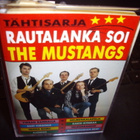 C-kasetti : The Mustangs : Rautalanka soi  ( 1991 ) Sis.pk:t - pikkukuva 1