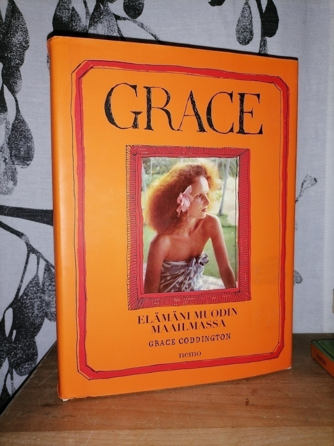 Grace Coddington - Grace - Elämäni muodin maailmassa 1.p.