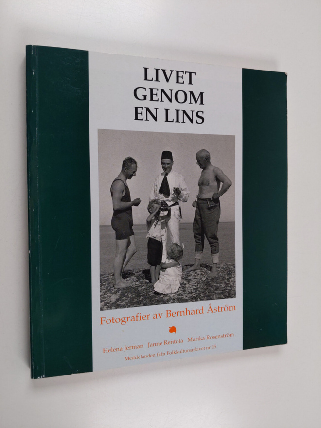Bernhard Åström : Livet genom en lins : fotografier
