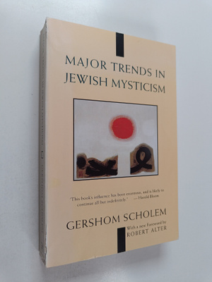 Gershom Scholem : Major trends in Jewish mysticism