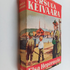 Elsa Hästesko-Heporauta : Ursula Keivaara - pikkukuva 1
