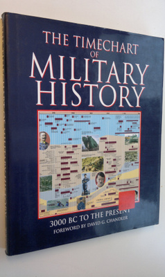 David G. Chandler : The Timechart of Military History - 3...