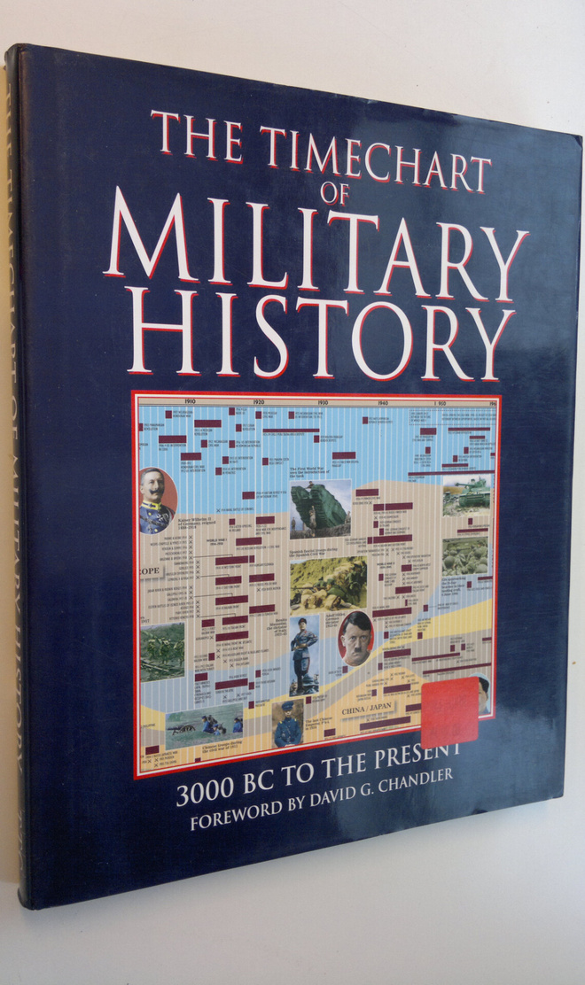 David G. Chandler : The Timechart of Military History - 3...