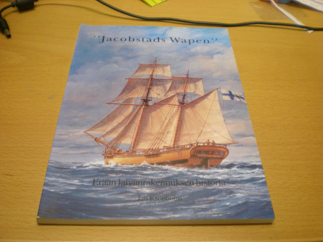 Jan Kronholm: "Jacobstads Wapen" - Erään laivanrakennuksen h