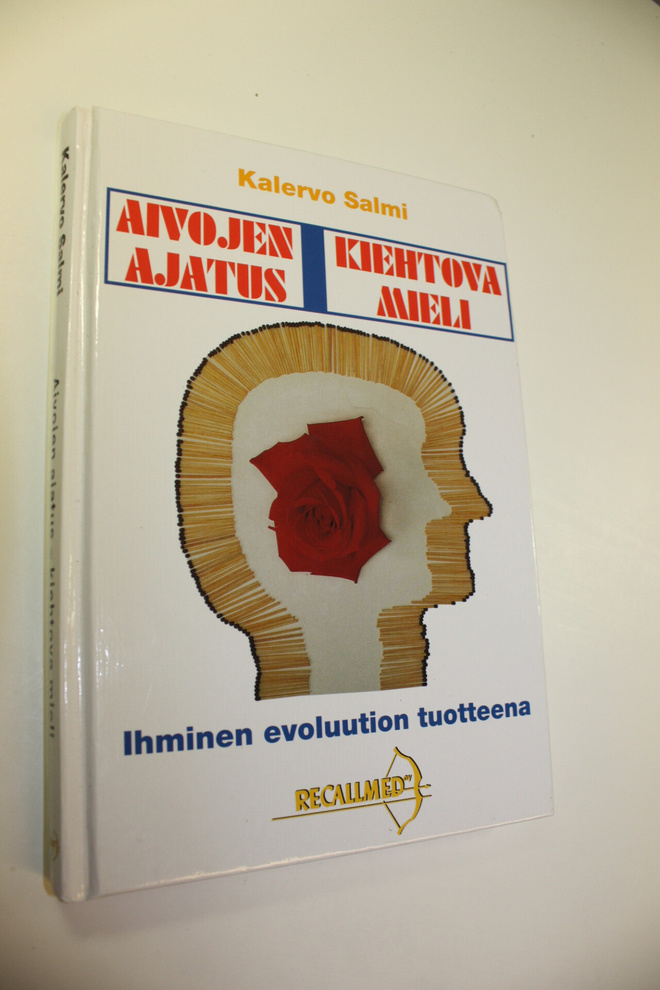 Kalervo Salmi : Aivojen ajatus, kiehtova mieli : ihminen ...