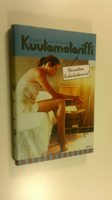 Ildiko von Kurthy : Kuutamotariffi