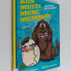 Andrus Kivirähk : Kun Musti muni mummon - pikkukuva 1