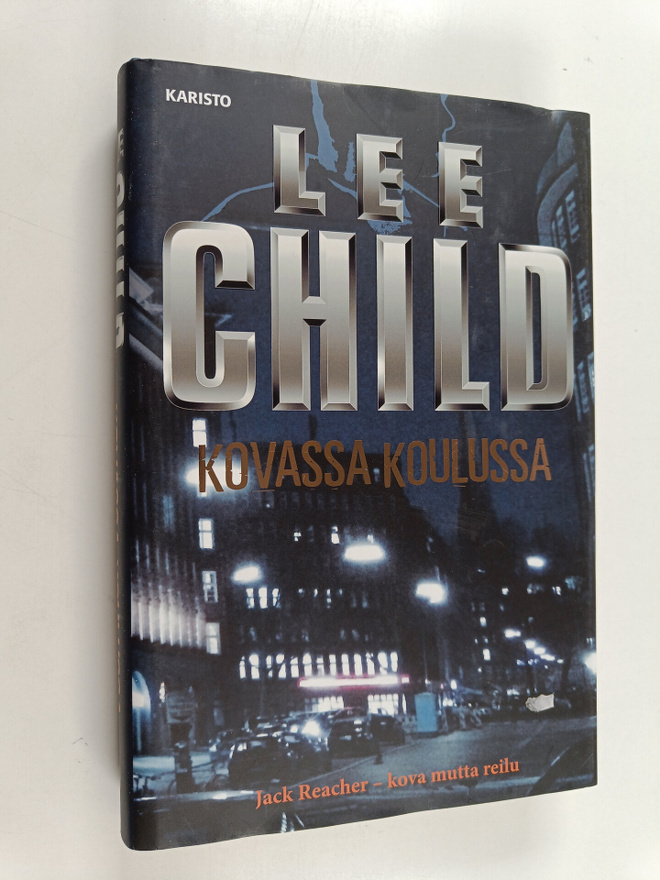Lee Child : Kovassa koulussa