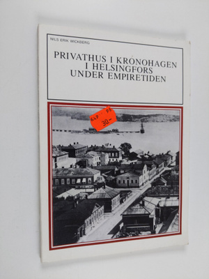 Nils Erik Wickberg : Privathus i Kronohagen i Helsingfors...