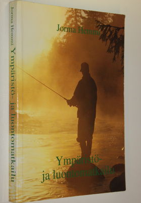 Jorma Hemmi : Ympäristö- ja luontomatkailu (signeerattu)