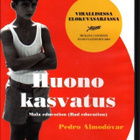 Huono kasvatus - pikkukuva 1