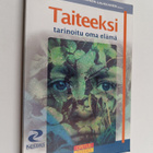Inkeri Sava ym. : Taiteeksi tarinoitu oma elämä - pikkukuva 1