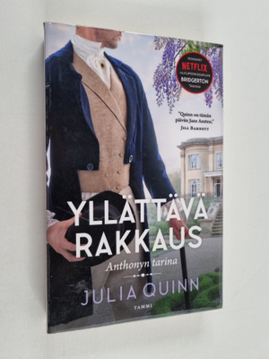 Julia Quinn : Yllättävä rakkaus : Anthonyn tarina