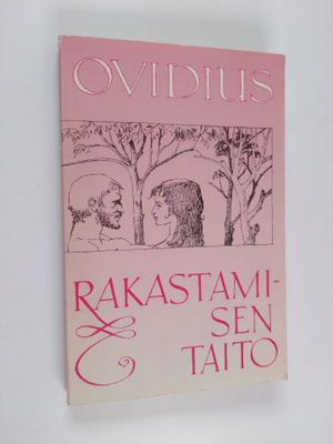 Seppo Heikinheimo ym. : Rakastamisen taito : rakkauden pa...
