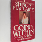 Shirley MacLaine : Going within : a guide for inner trans... - pikkukuva 1