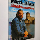 Seppo Heikinheimo : Martti Talvela : jättiläisen muotokuva - pikkukuva 1