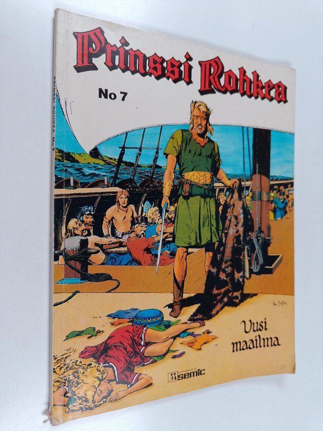 Harold R. Foster : Prinssi rohkea 7 : Uusi maailma