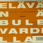 Elävänä Bulevardilla • Ilpo Tiihonen CD äänikirja - pikkukuva 2