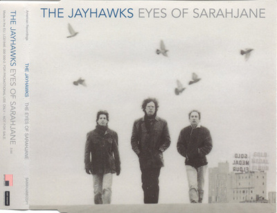 Jayhawks - Eyes Of Sarahjane CDS Promo
