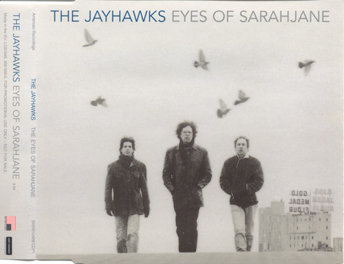 Jayhawks - Eyes Of Sarahjane CDS Promo