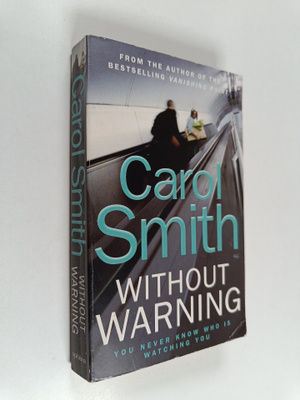 Carol Smith : Without Warning