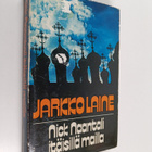 Jarkko Laine : Nick Naantali itäisillä mailla : eli sille... - pikkukuva 1