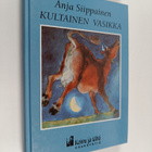 Anja Siippainen : Kultainen vasikka - pikkukuva 1