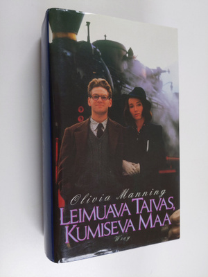 Olivia Manning : Leimuava taivas, kumiseva maa