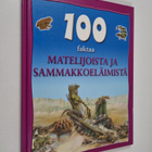 Ann Kay : 100 faktaa matelijoista ja sammakkoeläimistä - pikkukuva 1