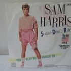 SAM HARRIS - SUGAR DON'T BITE 7" VINYL - pikkukuva 1