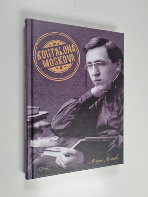 Mirjami Niinimäki : Kohtalona Moskova (signeerattu)