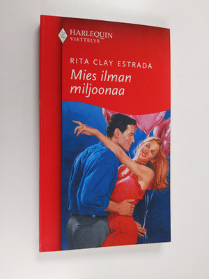 Rita Clay Estrada : Mies ilman miljoonaa