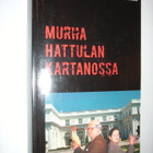 Jari Kelho : Murha Hattulan kartanossa ( 1 p. 2007 ) EIPK! - pikkukuva 1
