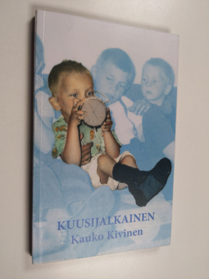 Kauko Kivinen : Kuusijalkainen : elämäkerta