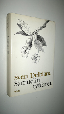 Sven Delblanc : Samuelin tyttäret