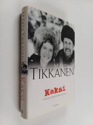 Märta Tikkanen : Kaksi : kohtauksia eräästä taiteilija-av...