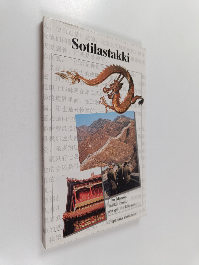 John Marron : Sotilastakki : tosikertomus nykypäivän Kiin...