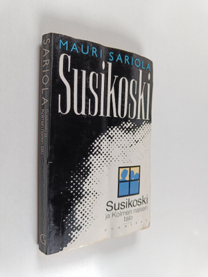 Mauri Sariola : Susikoski ja kolmen naisen talo