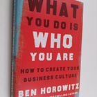 Ben Horowitz : What You Do Is Who You Are - How to Create... - pikkukuva 1