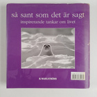 Så sant som det är sagt : Inspirerande tankar om livet - pikkukuva 2