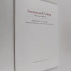 Lotta Fredholm ym. : Sensing and feeling : interpreting t... - pikkukuva 1