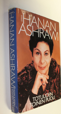 Hanan Ashrawi : Totuuden toinen puoli