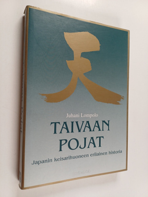 Juhani Lompolo : Taivaan pojat : Japanin keisarihuoneen e...