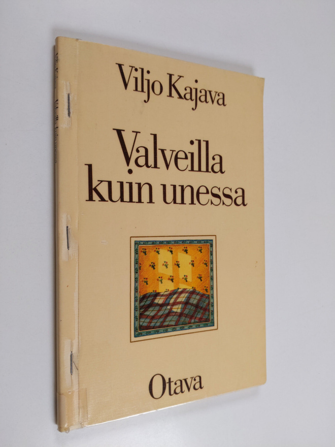 Viljo Kajava : Valveilla kuin unessa : runoja