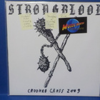 STRONGBLOOD - CROOKED CROSS 2009 - M/M LP - pikkukuva 1