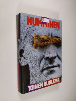 Juha Numminen : Toinen kuolema : jännitysromaani