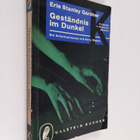 Erle Stanley Gardner : Geständnis im Dunkel : ein Krimina... - pikkukuva 1
