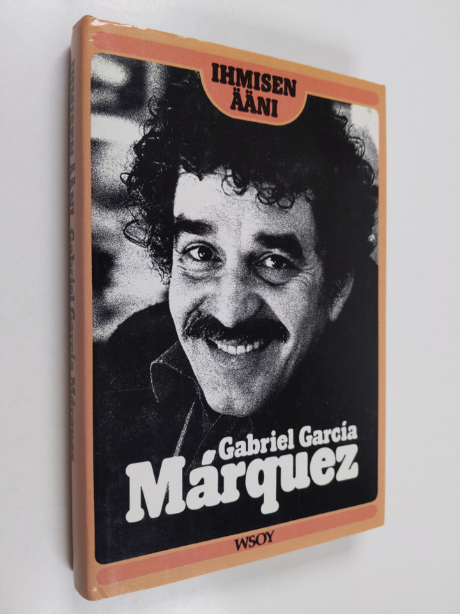 Gabriel Garcia Marquez : Ihmisen ääni
